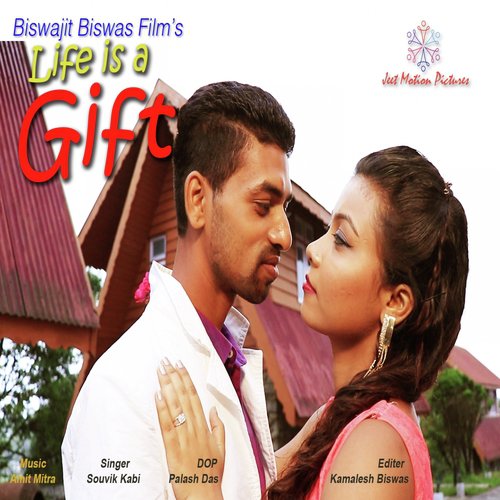 Life is a Gift - Souvik Kabi
