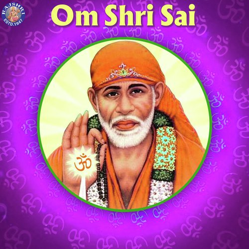 Om Shri Sainathaya Namah   108 Times - Sanjeevani Bhelande, Rajalakshmee Sanjay, Ketan Patwardhan