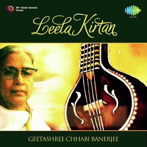 Kalahantarita - Padavali Keertan - Chhabi Banerjee