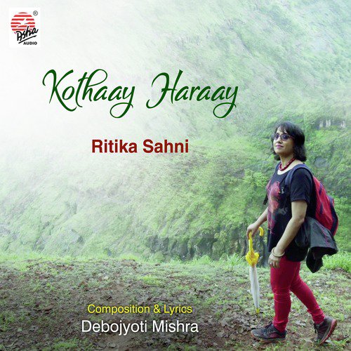 Kothaay Haraay - Ritika Sahni