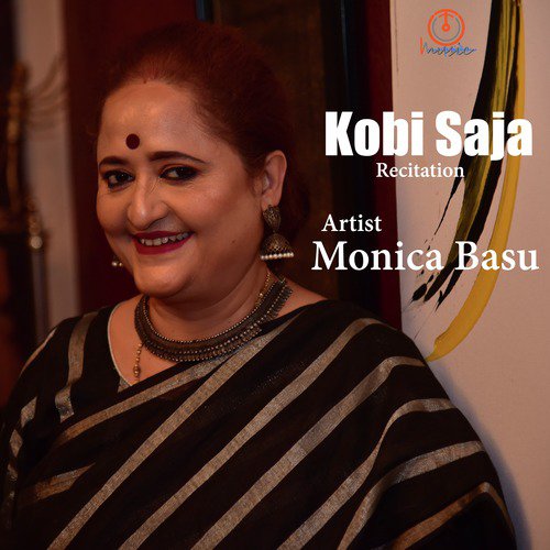 Kobi Saja - Monica Basu
