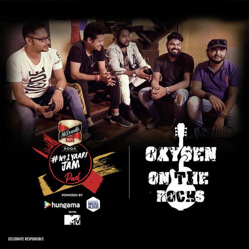 Oxygen On The Rocks   Yaaron Ki Yaari - Oxygen On The Rocks