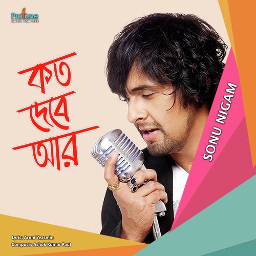 Koto Debe Ar - Sonu Nigam