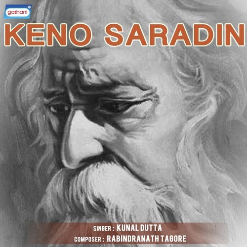 Keno Saradin Dhire Dhire - Kunal Dutta