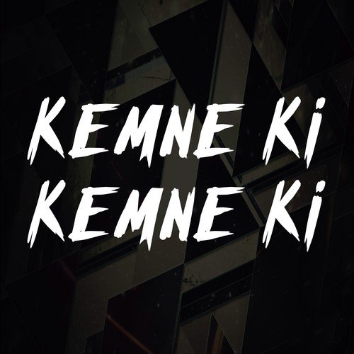Kemne Ki Kemne Ki - Capital City Local Boy039s