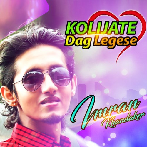 Kolijate Dag Legese - Imran Khandaker