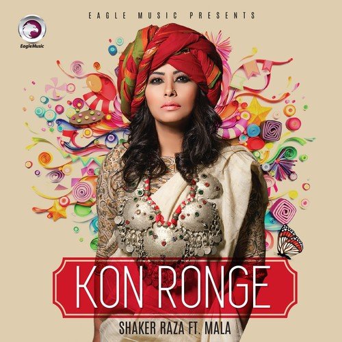 Kon Ronge - Mala, Shaker Raza