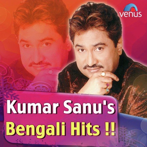 Bandhu Hamaar - Kumar Sanu