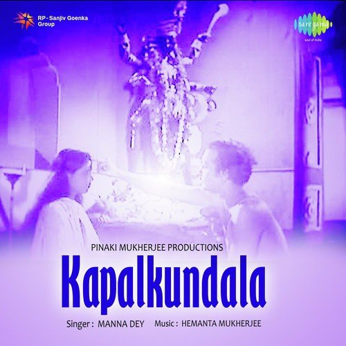 Kotha Gelo Bole De - Hemanta Kumar Mukhopadhyay, Kazi Nazrul Islam