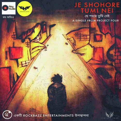 Je Shohore Tumi Nei - Project Four