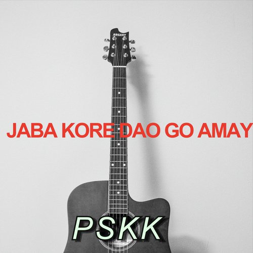 Jaba Kore Dao Go Amay - PSKK