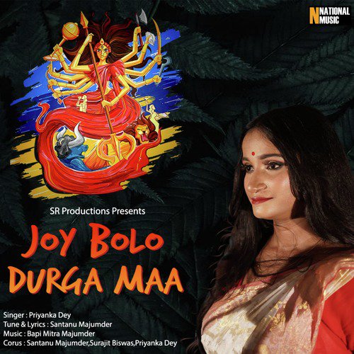 Joi Bolo Durga Maa - Priyanka Dey