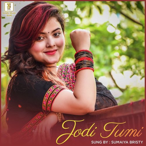 Jodi Tumi - Sumaiya Bristy