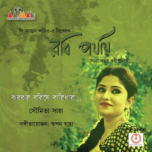 Jhoro Jhoro Borishey - Soumita Saha