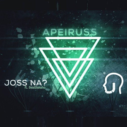 Joss Na - Apeiruss, BeatBaksho