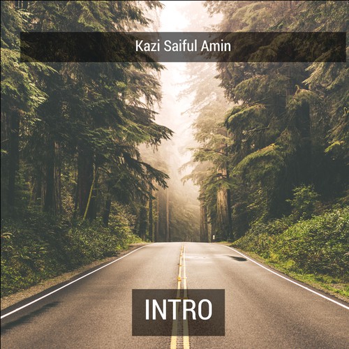 Intro - Kazi Saiful Amin