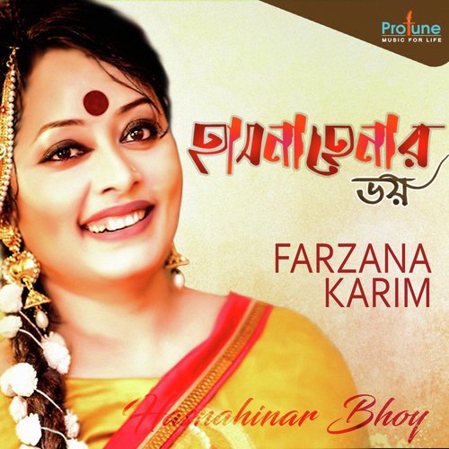 Hasnahenar Bhoy - Farzana Karim