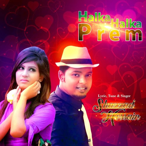 Halka Halka Preem - Shazzad Hossain Vhulu