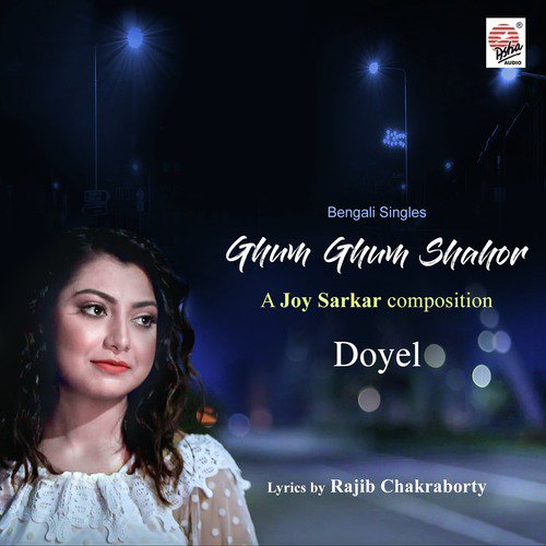 Ghum Ghum Shahor - Doyel