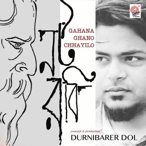 Gahana Ghano Chhayilo - Durnibar