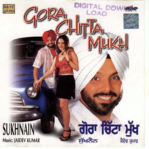 Gora Chitta Mukh - Sukhnain
