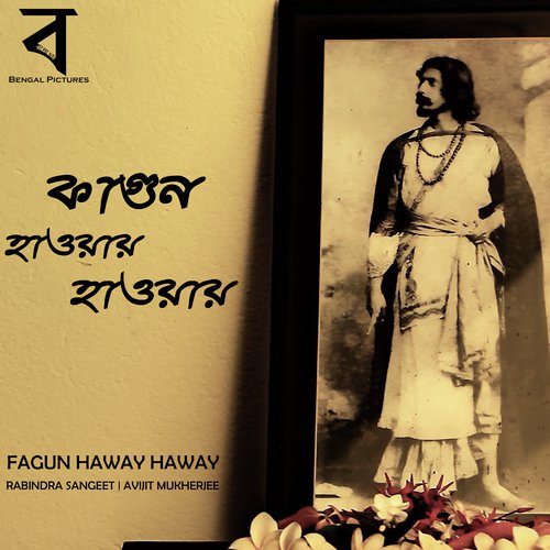 Fagun Haway Haway - Avijit Mukherjee