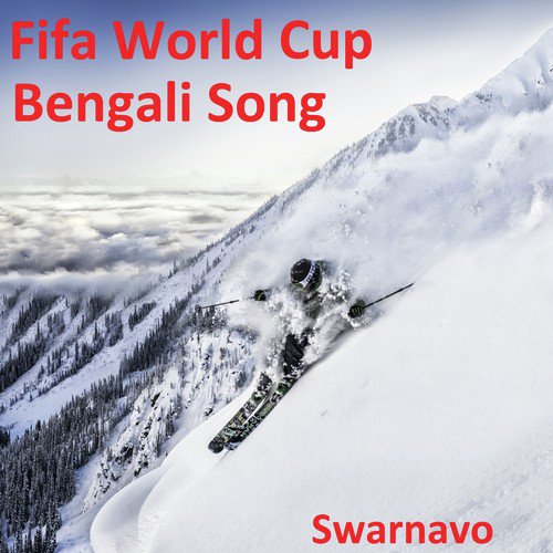 Fifa World Cup Russia Bengali Song - Swarnavo