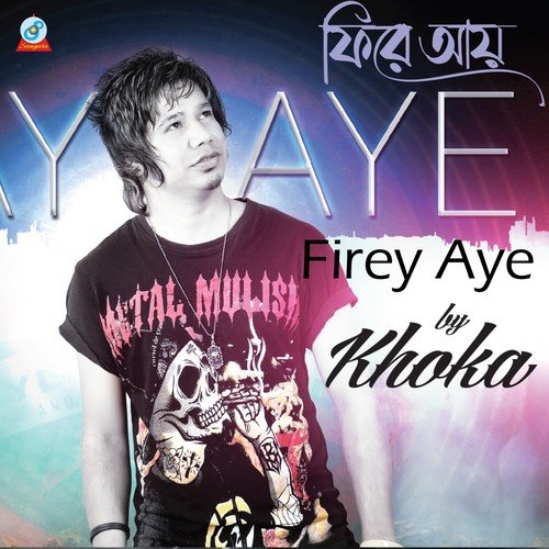 Firey Aye - Khoka Khan