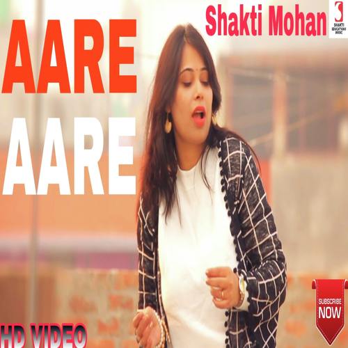 Aare Aare - Shakti Mohan