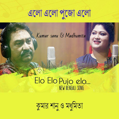 Elo Elo Pujo Elo - Madhumita, Kumar Sanu