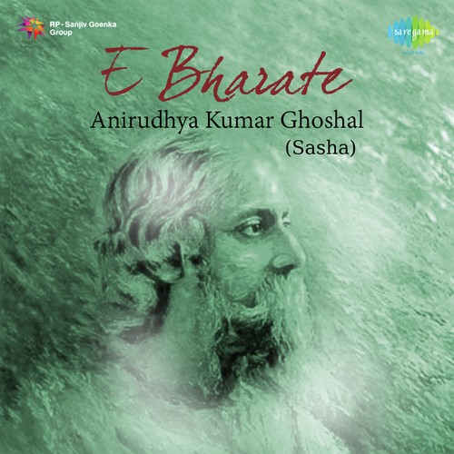 E Bharate Rakho Nitya - Anirudhya - Sasha Ghoshal