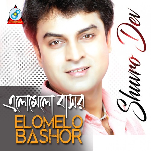 Elomelo Bashor - Shuvro Dev