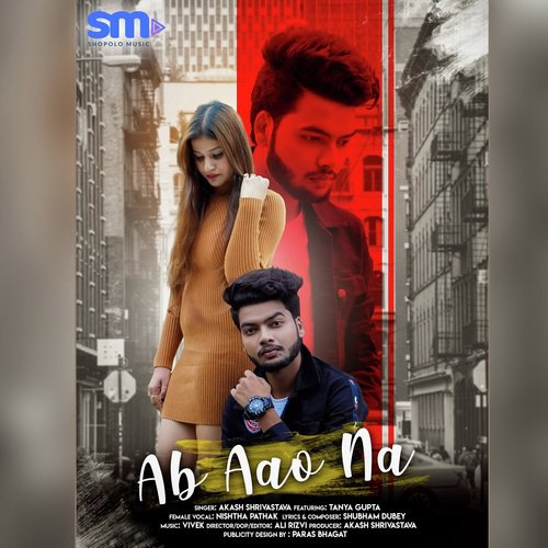 Ab Aao Na - Akash Shrivastava