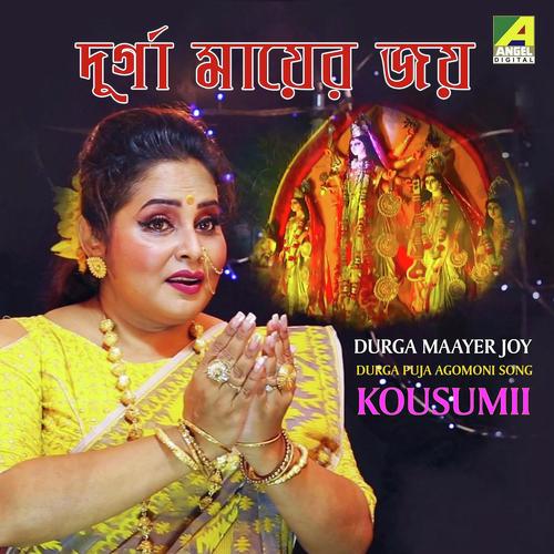 Durga Maayer Joy - Kousumii