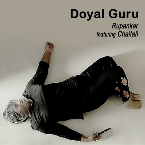 Doyal Guru - Chaitali Lahiri