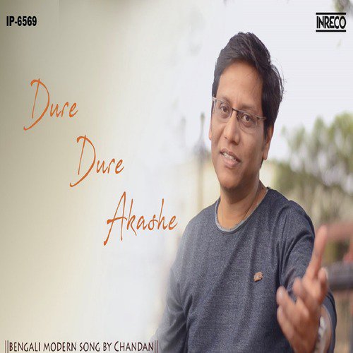 Dure Dure Akashe - Chandan