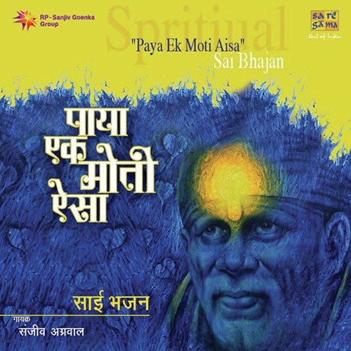 Paya Ek Moti Aisa - Sanjeev Aggarwal