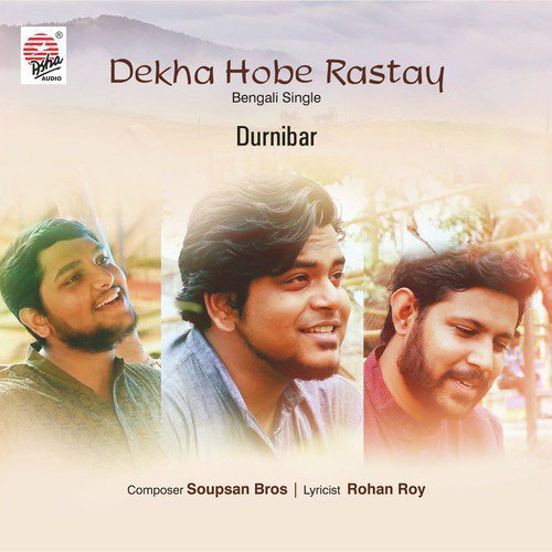 Dekha Hobe Rastay - Durnibar