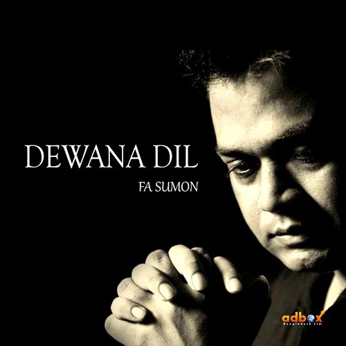Dewana Dil - F. A. Sumon
