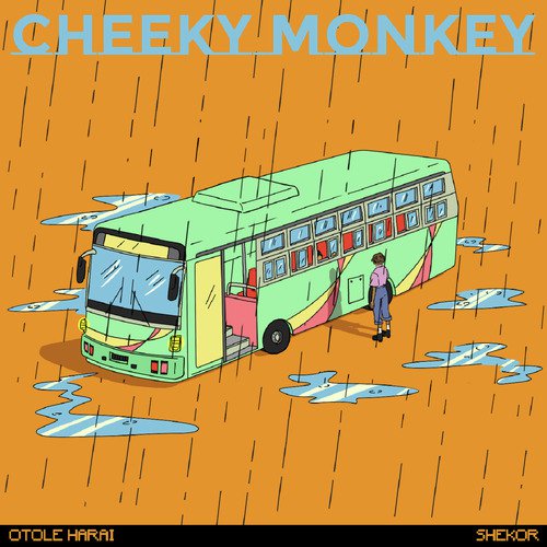 Cheeky Monkey - Shekor