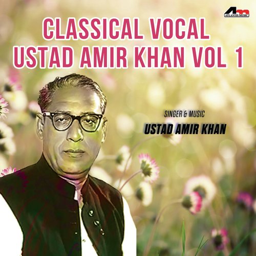 Raga Bahar - Ustad Amir Khan