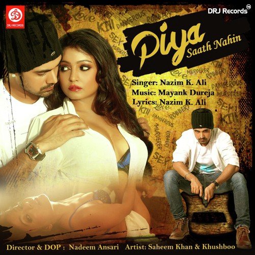 Piya Saath Nahin (Remix Version) - Nazim K. Ali