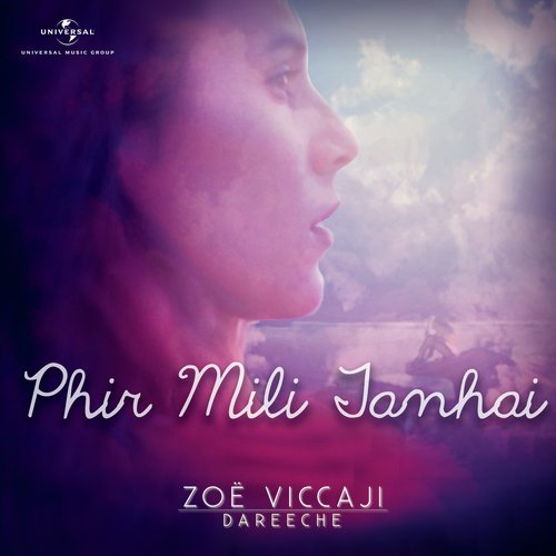 Phir Mili Tanhai - Zoe Viccaji