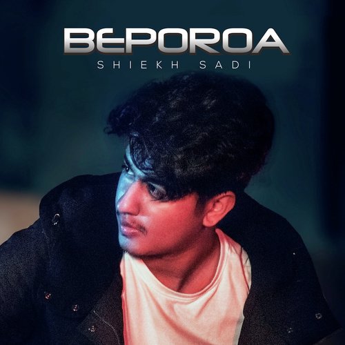 Beporoa - Shiekh Sadi