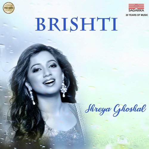 Brishti - Shreya Ghoshal