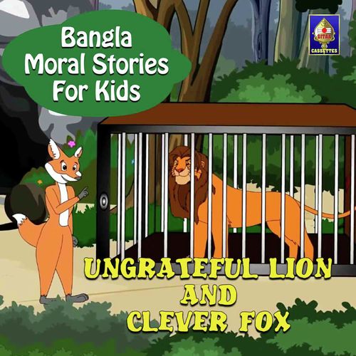 Ungrateful Lion And Clever Fox - Jagyaseni Chatterjee
