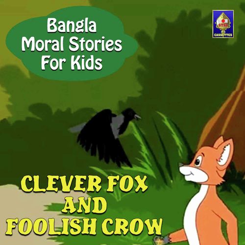 Clever Fox And Foolish Crow - Jagyaseni Chatterjee