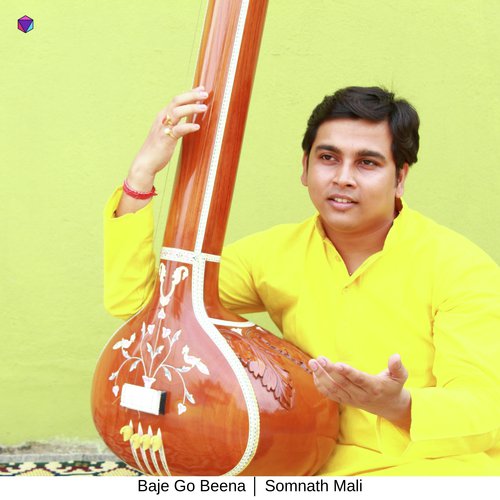 Baje Go Beena - Somnath Mali