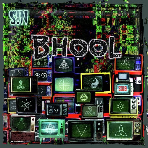 Bhool - SN