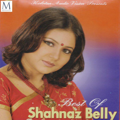 Sona Bondhure - Shahnaz Belly